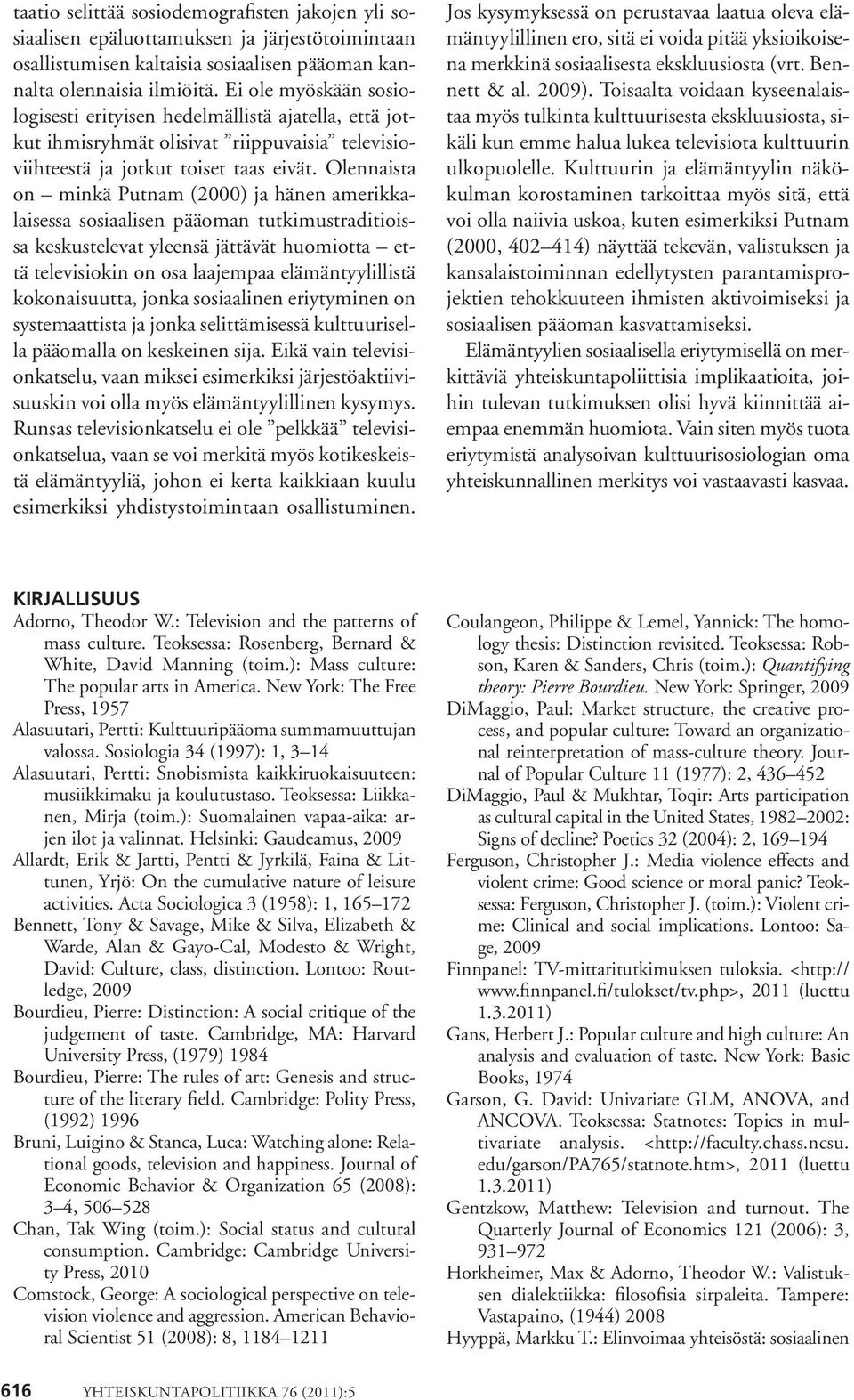 an analysis of the popular culture by max horkheimer and theodor adorno Alex ross on the influence of walter benjamin and theodor adorno argues that adorno and max horkheimer of mass culture benjamin saw the popular arena. an analysis of the popular culture by max horkheimer and theodor adorno Alex ross on the influence of walter benjamin and theodor adorno argues that adorno and max horkheimer of mass culture benjamin saw the popular arena.