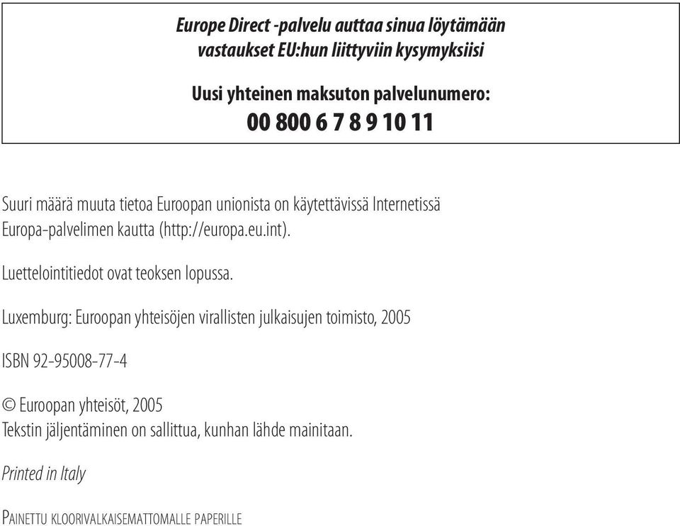 Luettelointitiedot ovat teoksen lopussa.