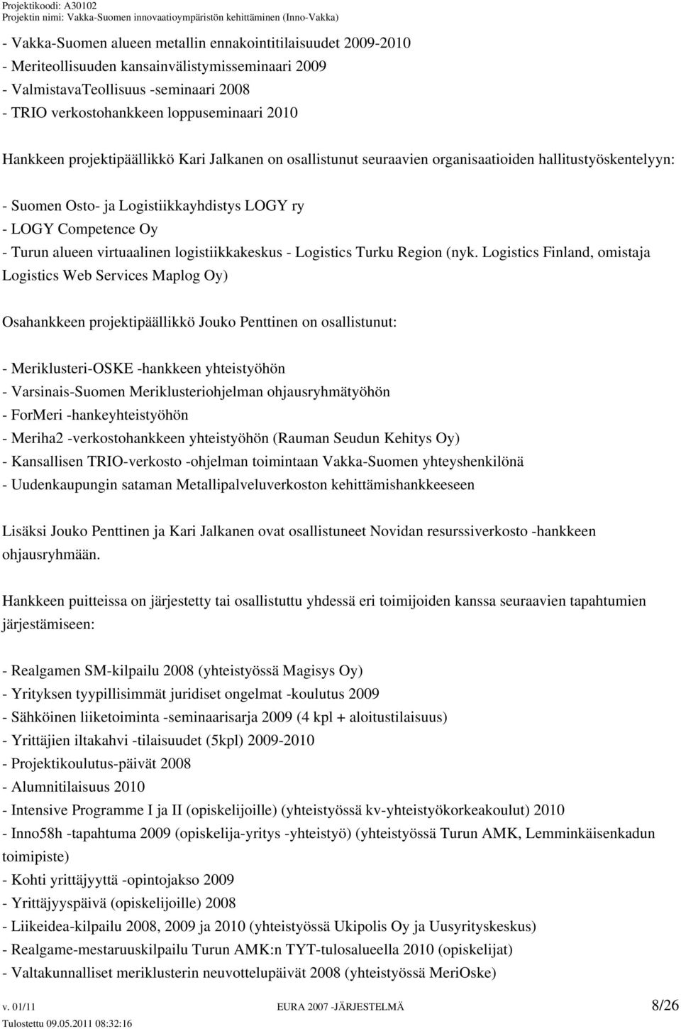 virtuaalinen logistiikkakeskus - Logistics Turku Region (nyk.