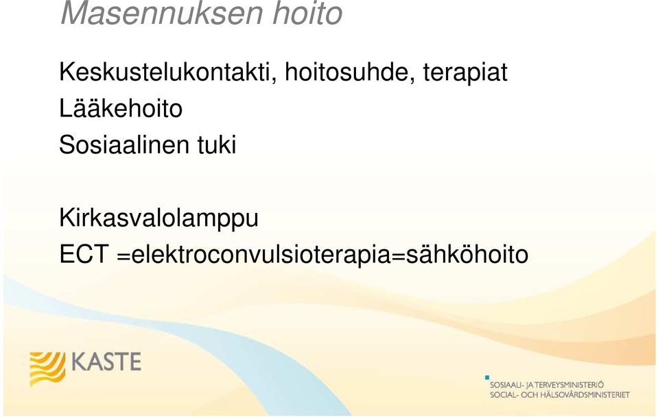 terapiat Lääkehoito Sosiaalinen