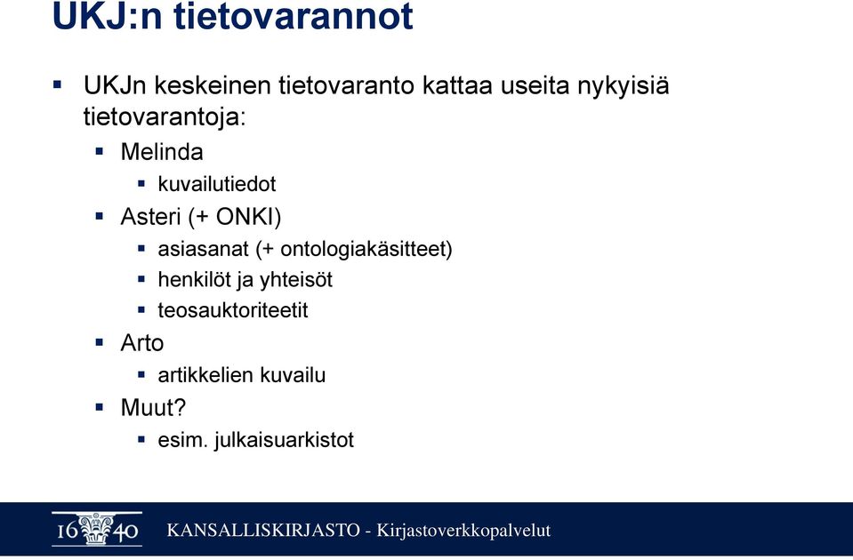 Arto asiasanat (+ ontologiakäsitteet) henkilöt ja yhteisöt