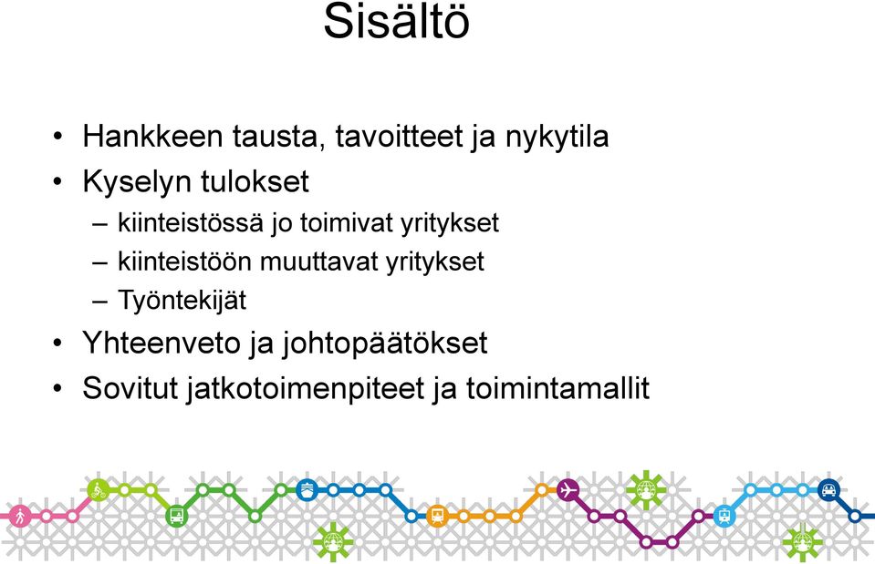 kiinteistöön muuttavat yritykset Työntekijät