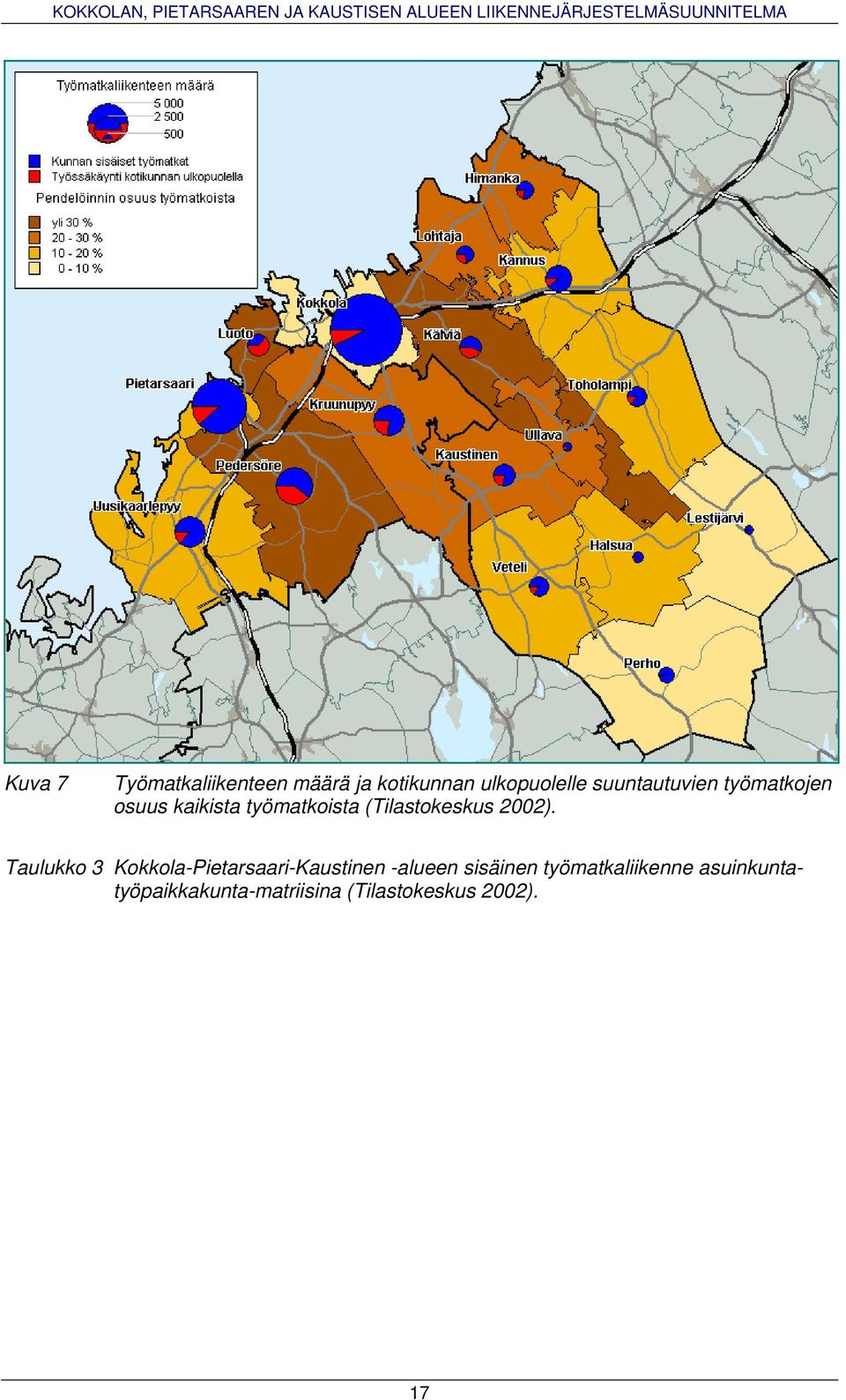 (Tilastokeskus 2002).