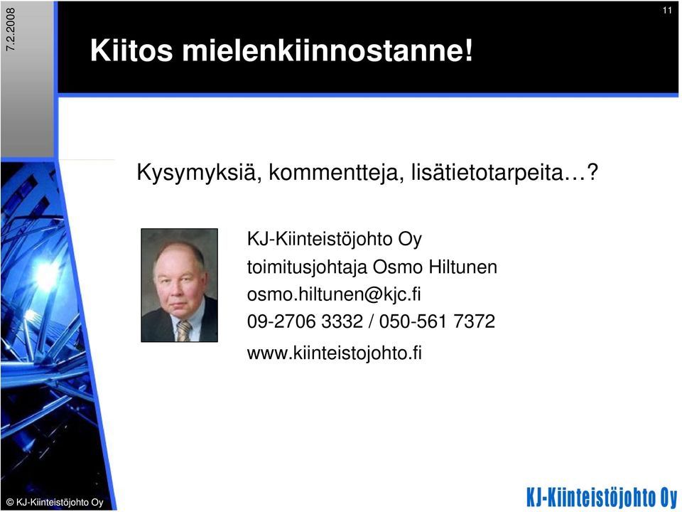 KJ-Kiinteistöjohto Oy toimitusjohtaja Osmo