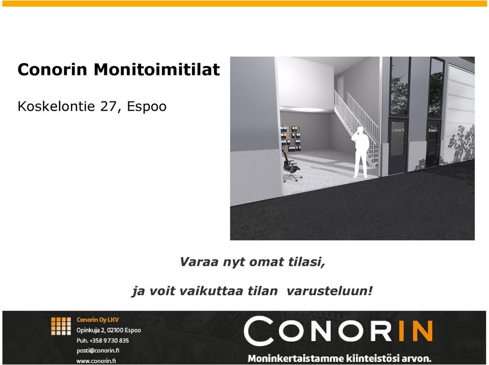 Varaa nyt omat tilasi, ja