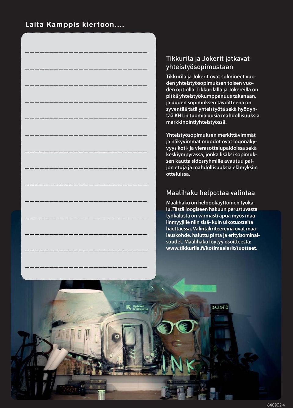 markkinointiyhteistyössä.