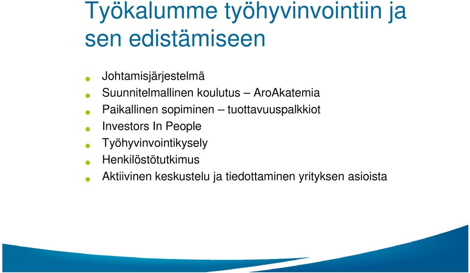 Paikallinen sopiminen tuottavuuspalkkiot Investors In People