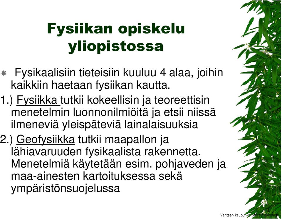 yleispäteviä lainalaisuuksia 2.