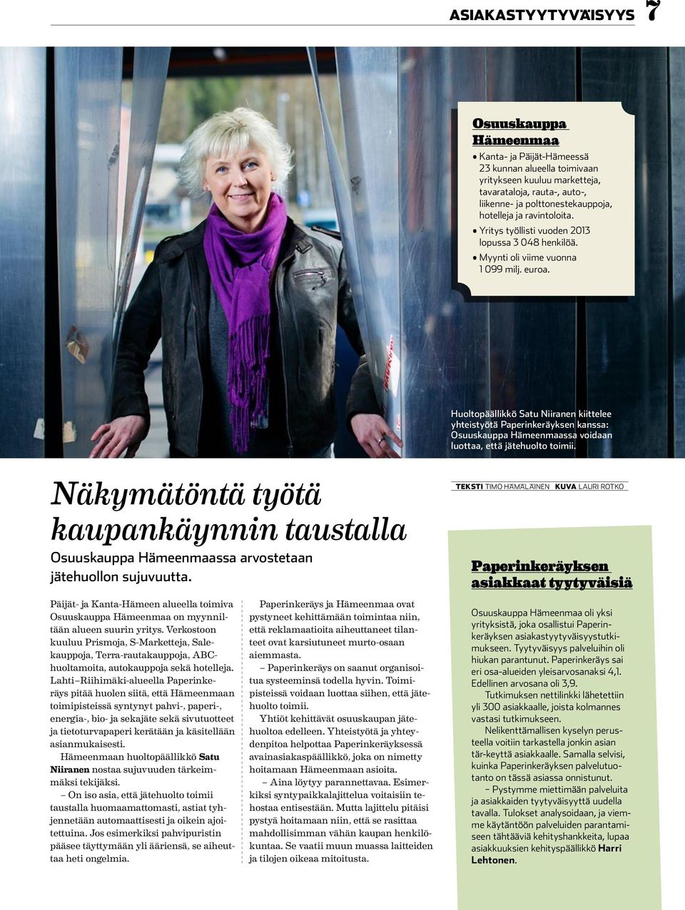 Huoltopäällikkö Satu Niiranen kiittelee yhteistyötä Paperinkeräyksen kanssa: Osuuskauppa Hämeenmaassa voidaan luottaa, että jätehuolto toimii.