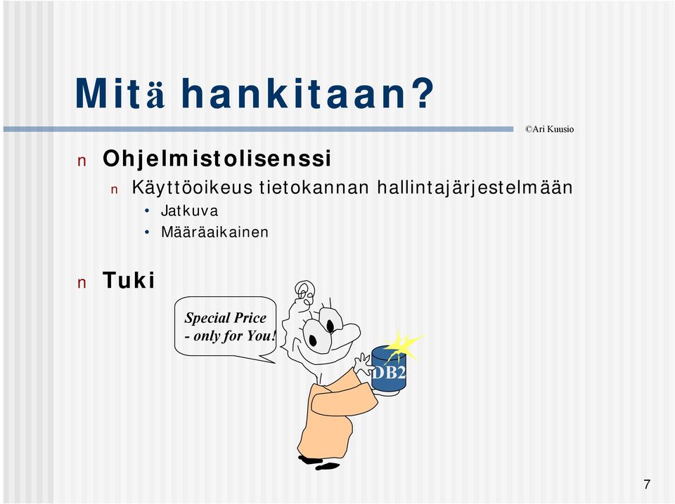 tietokannan hallintajärjestelmään