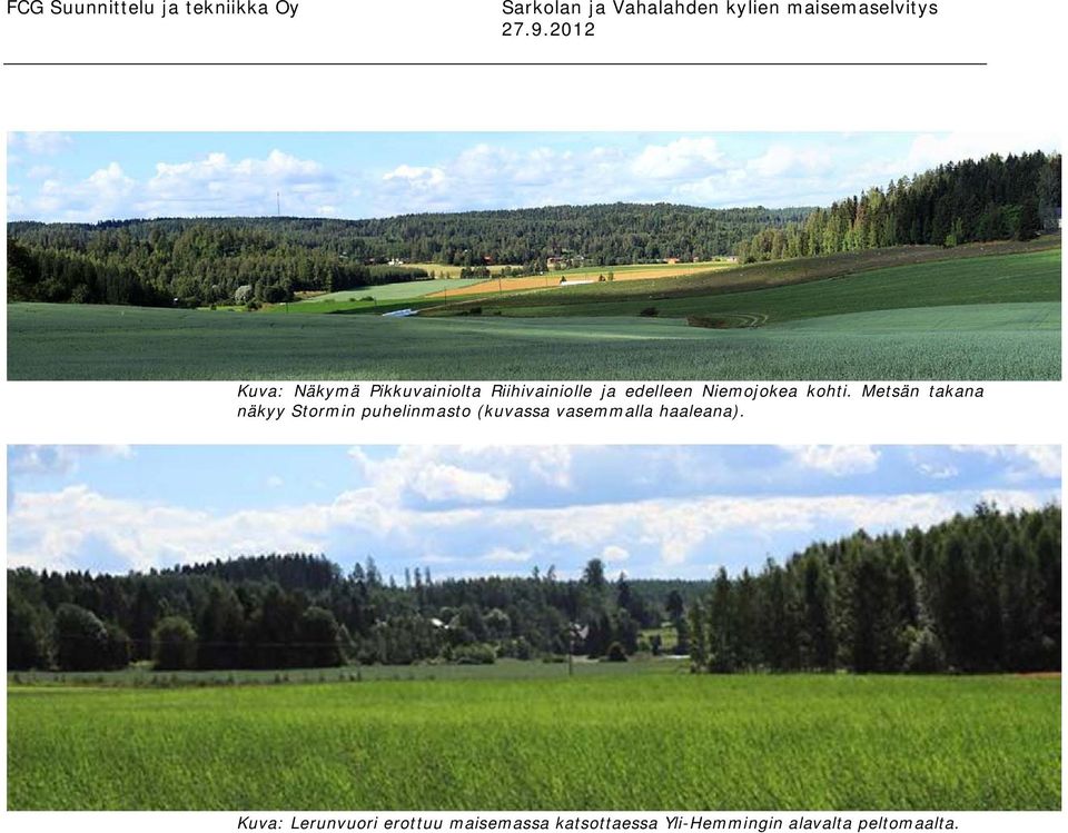 Metsän takana näkyy Stormin puhelinmasto (kuvassa