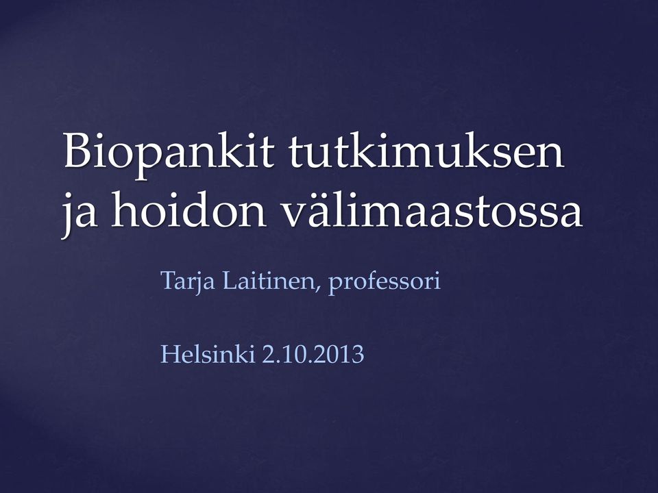 välimaastossa Tarja