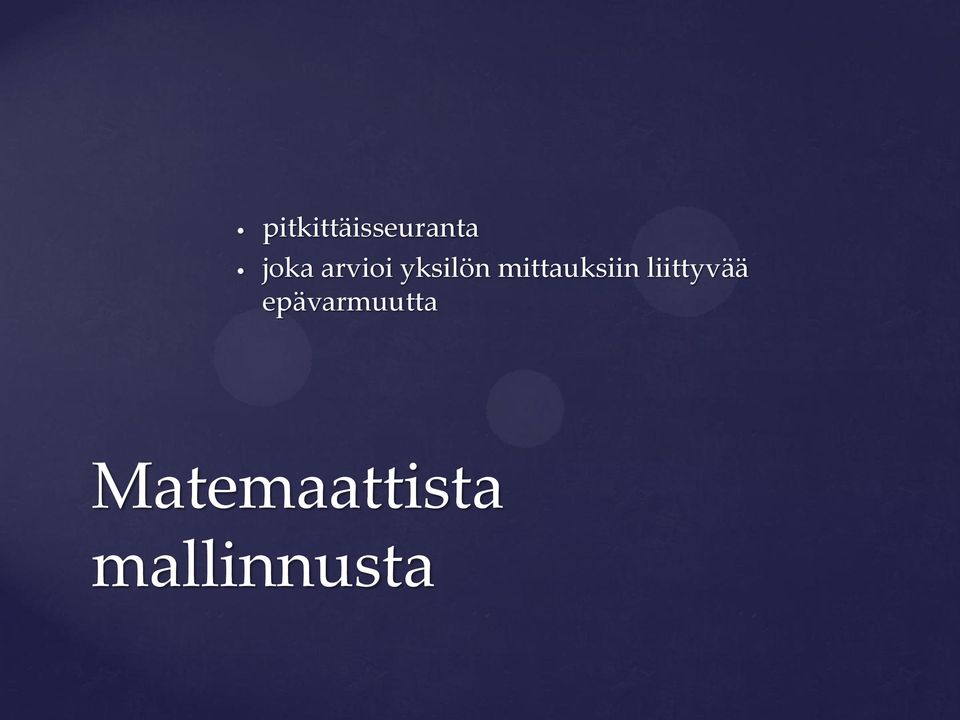 mittauksiin liittyvää