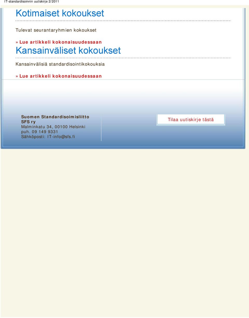 kokonaisuudessaan Suomen Standardisoimisliitto SFS ry Malminkatu