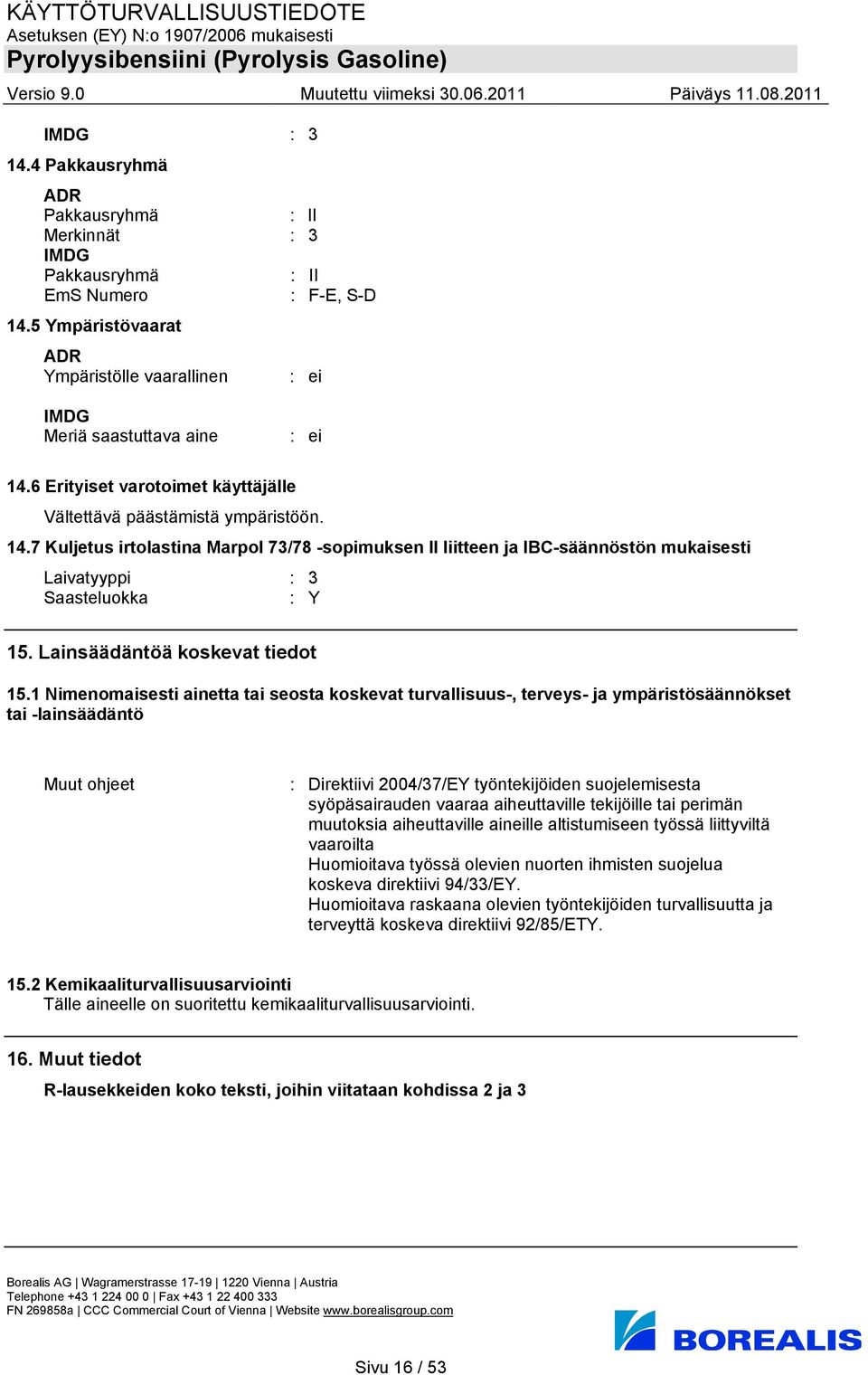 Lainsäädäntöä koskevat tiedot 15.