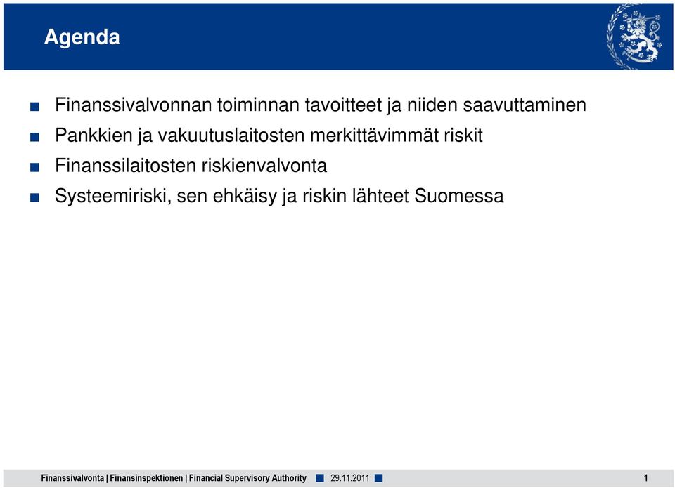merkittävimmät riskit Finanssilaitosten