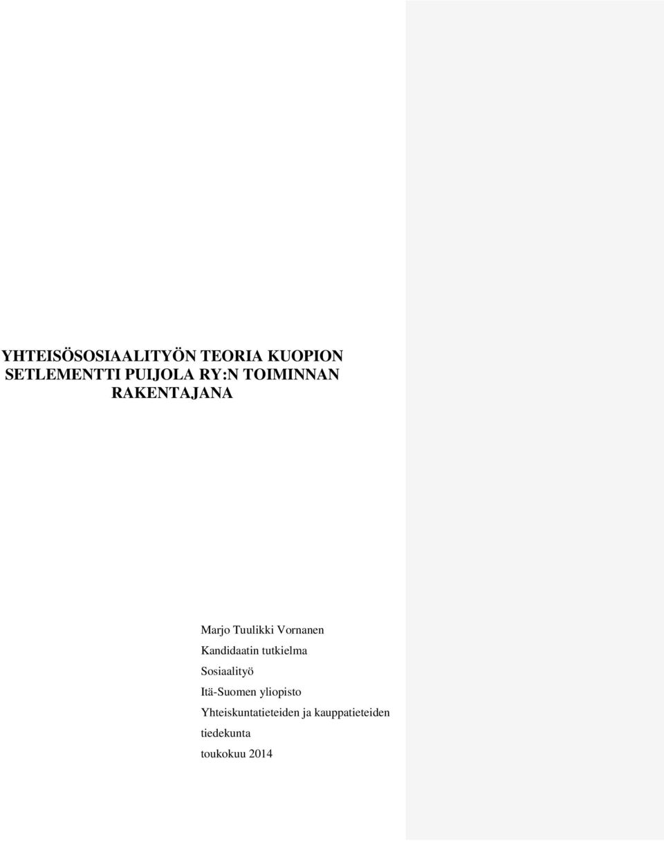 Kandidaatin tutkielma Sosiaalityö Itä-Suomen yliopisto