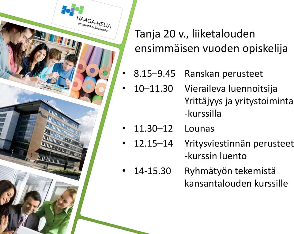30 Vieraileva luennoitsija Yrittäjyys ja yritystoiminta -kurssilla 11.