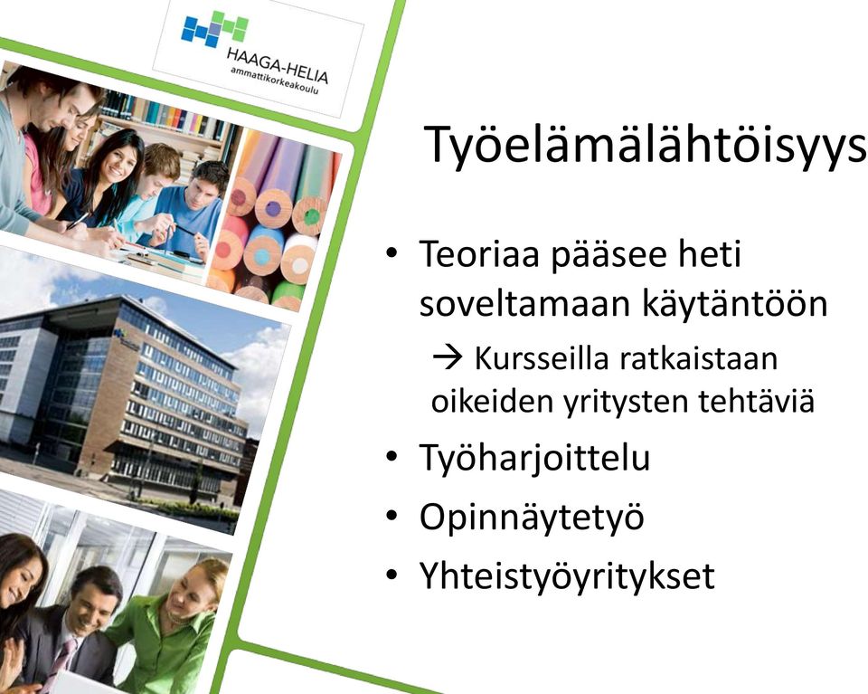 ratkaistaan oikeiden yritysten tehtäviä