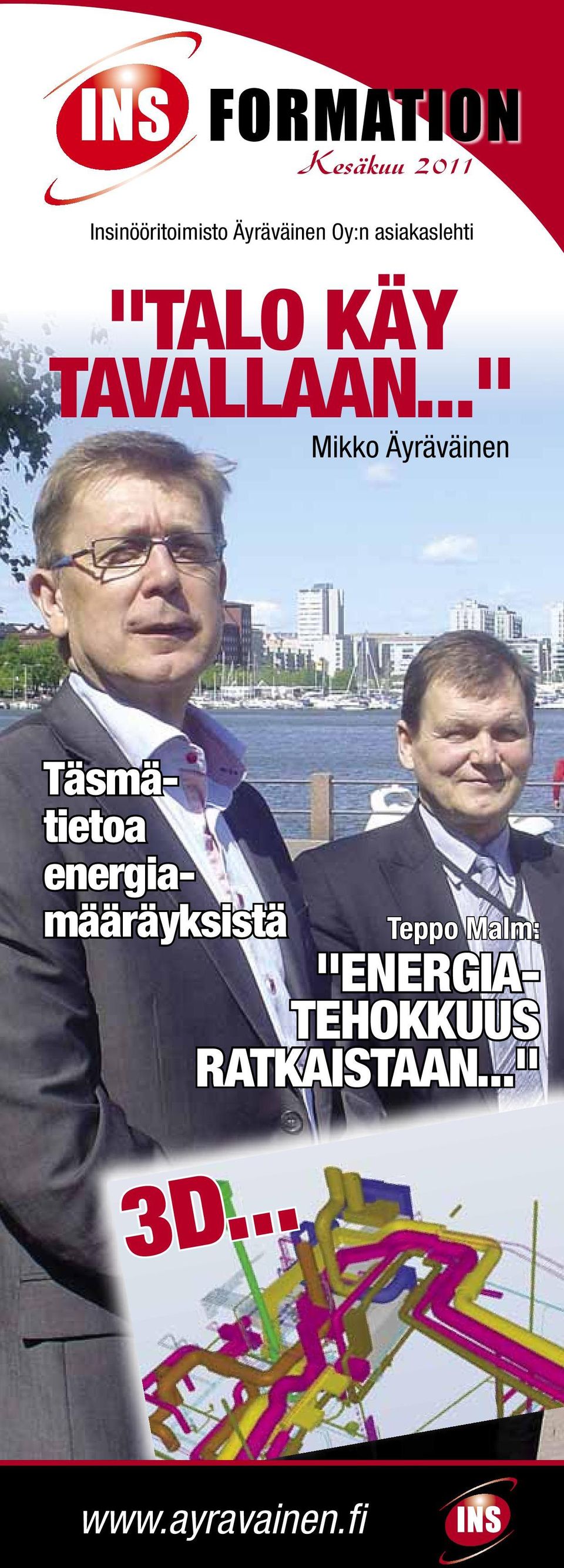 .." Mikko Äyräväinen Täsmätietoa energiamääräyksistä