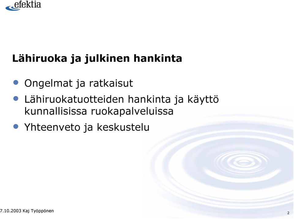 Lähiruokatuotteiden hankinta ja