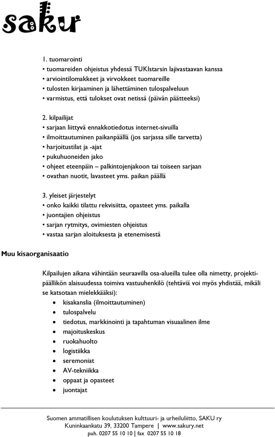 ovat netissä (päivän päätteeksi) 2.