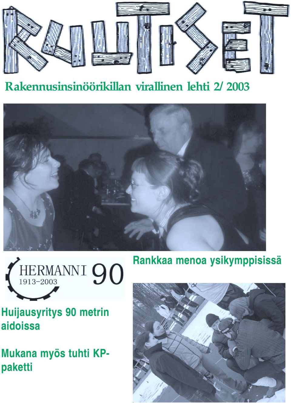 ysikymppisissä Huijausyritys 90