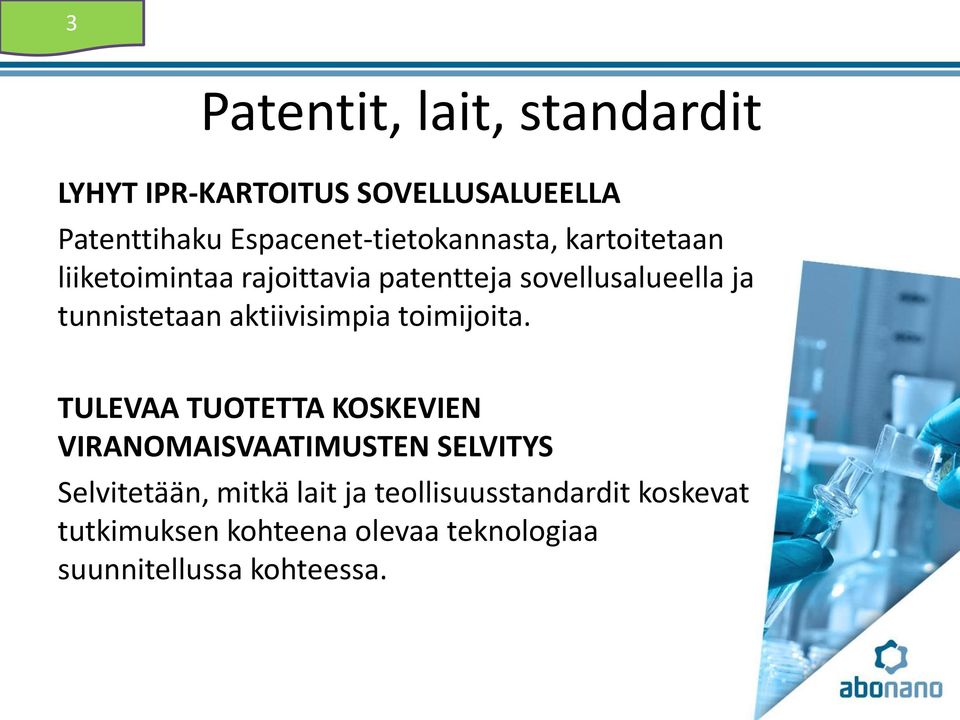 tunnistetaan aktiivisimpia toimijoita.