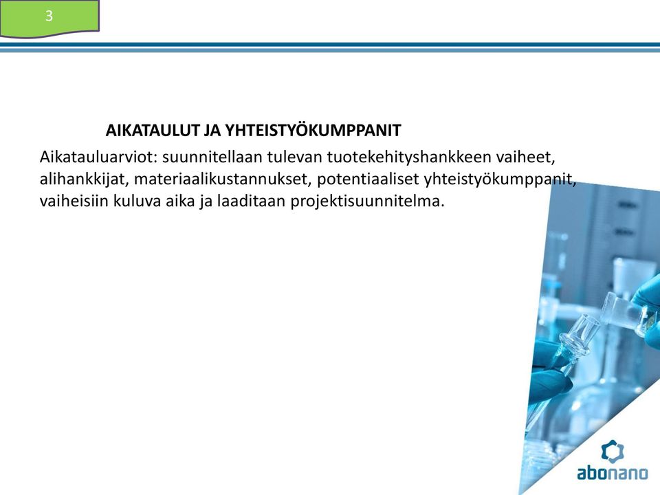 alihankkijat, materiaalikustannukset, potentiaaliset