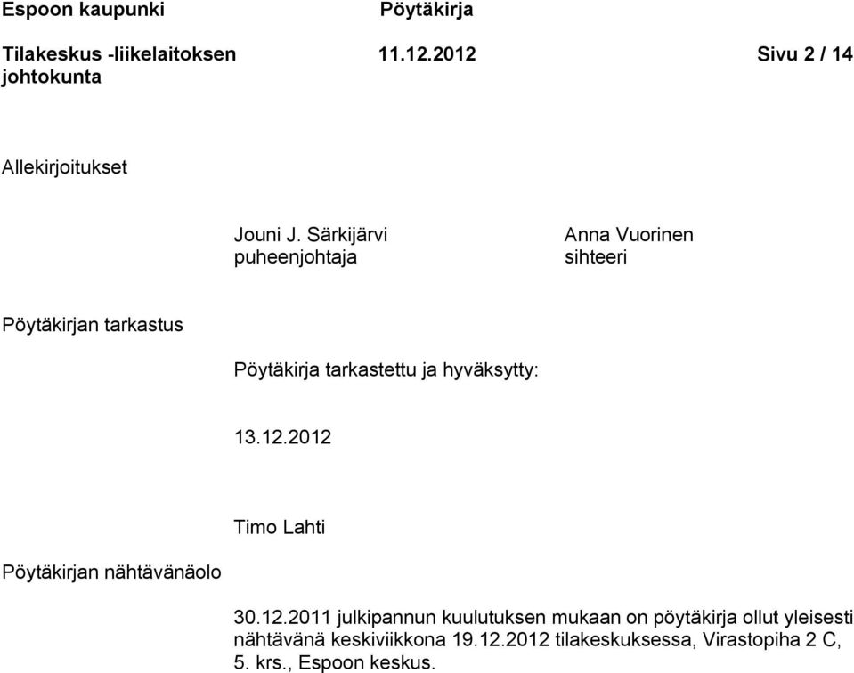 hyväksytty: 13.12.