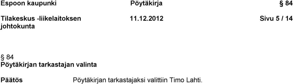 tarkastajan valinta Päätös