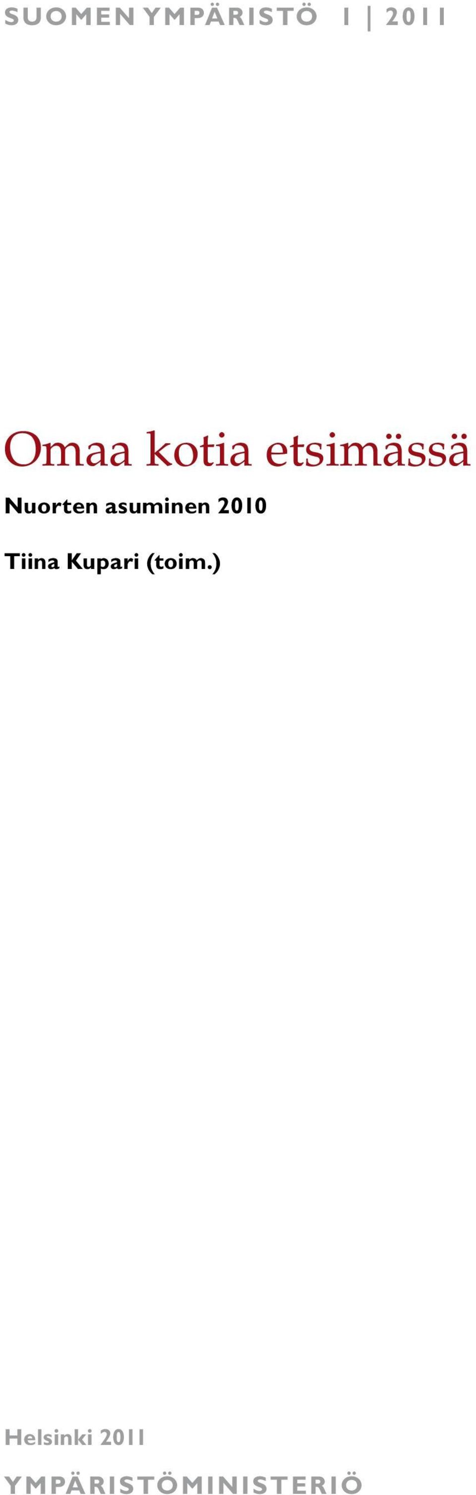 asuminen 2010 Tiina Kupari