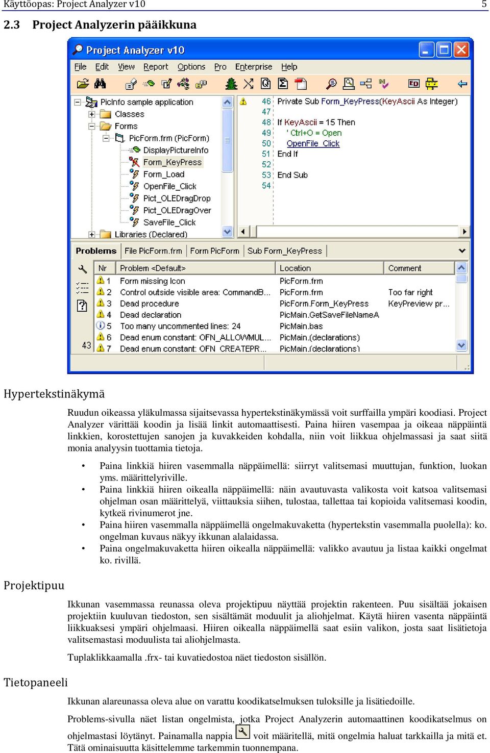 Project Analyzer värittää koodin ja lisää linkit automaattisesti.