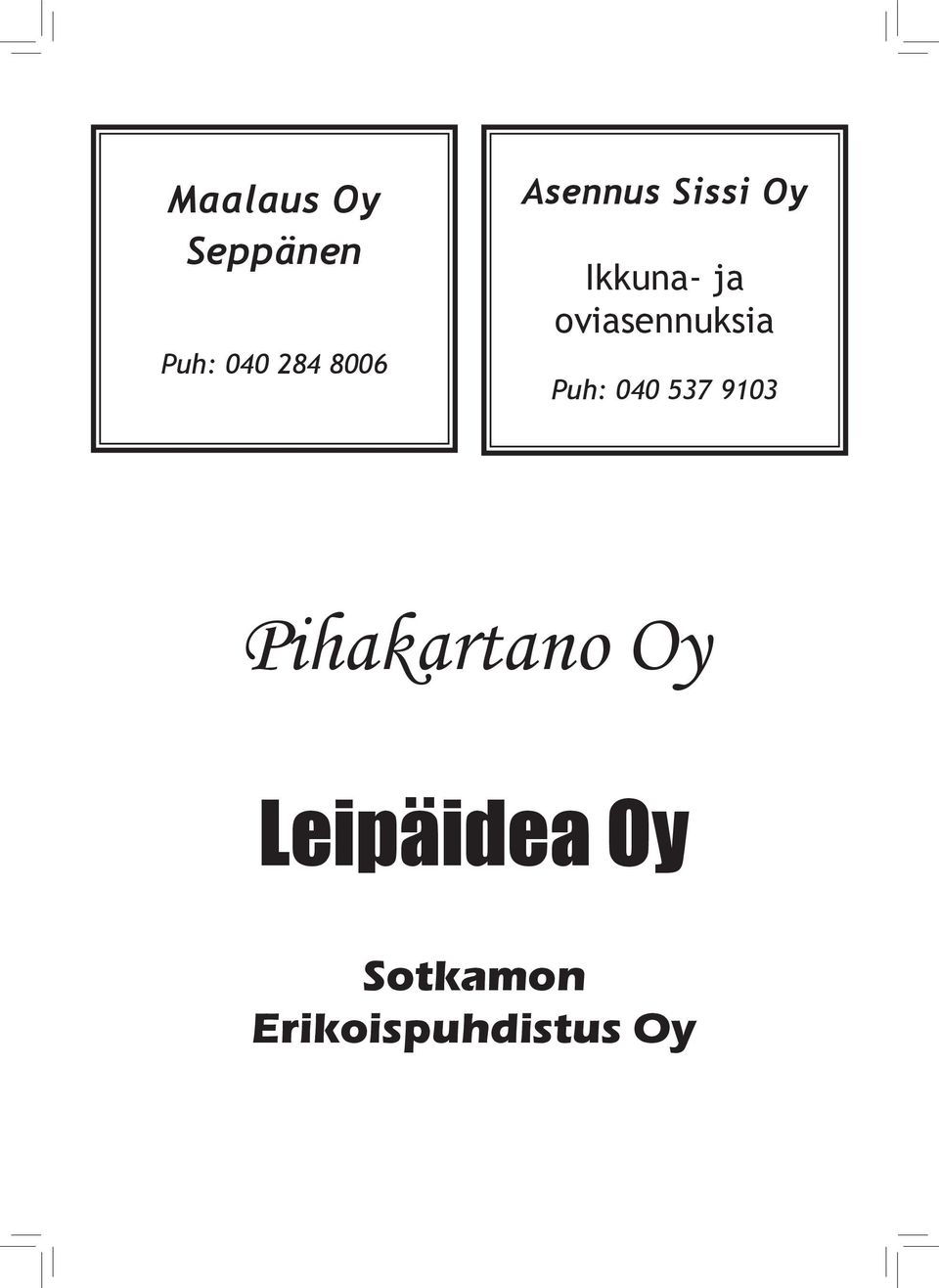 oviasennuksia Puh: 040 537 9103