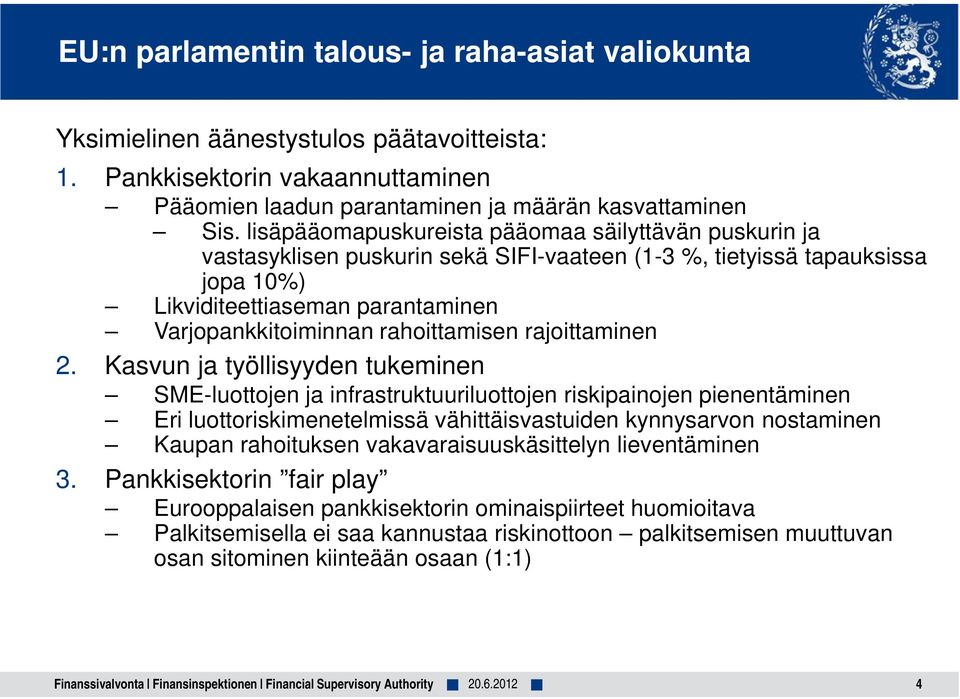 rahoittamisen rajoittaminen 2.