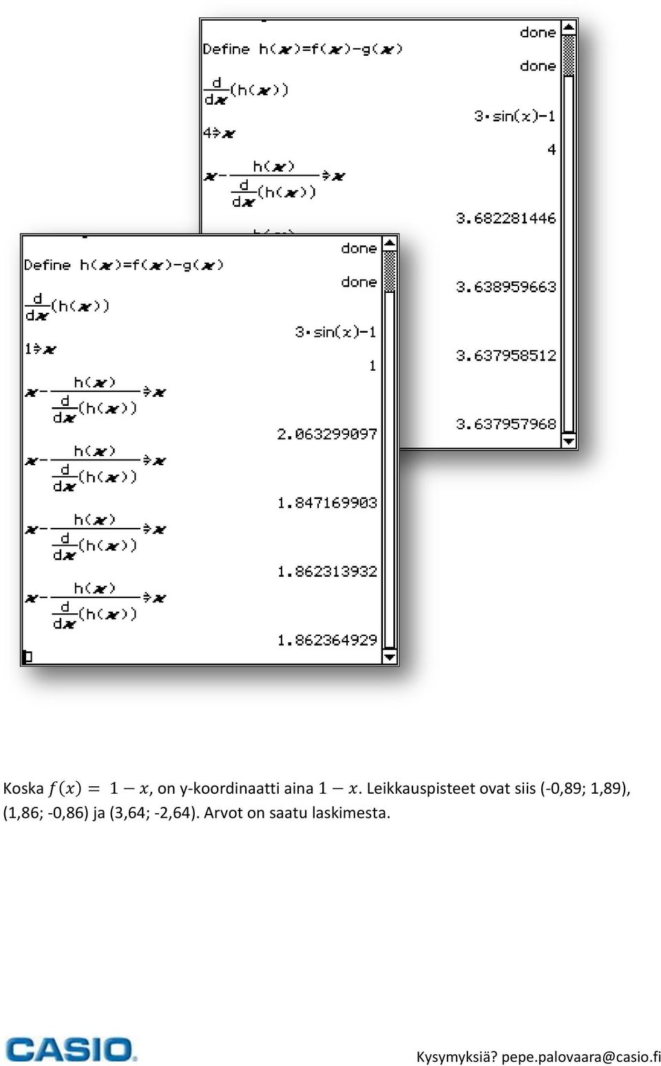 (-0,89; 1,89), (1,86; -0,86) ja