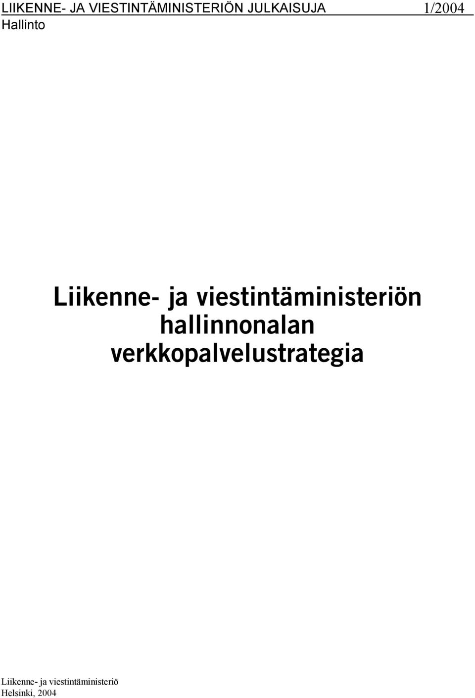 viestintäministeriön hallinnonalan