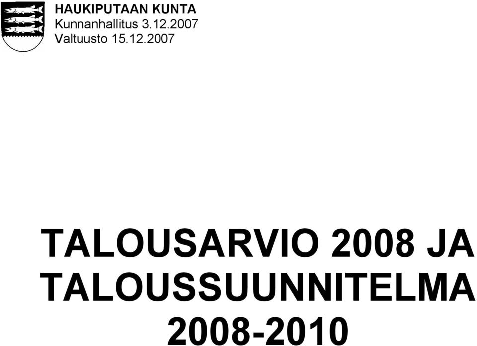 2007 Valtuusto 15.12.