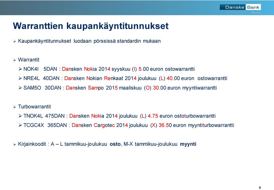 00 euron ostowarrantti SAM5O 30DAN : Dansken Sampo 2015 maaliskuu (O) 30.