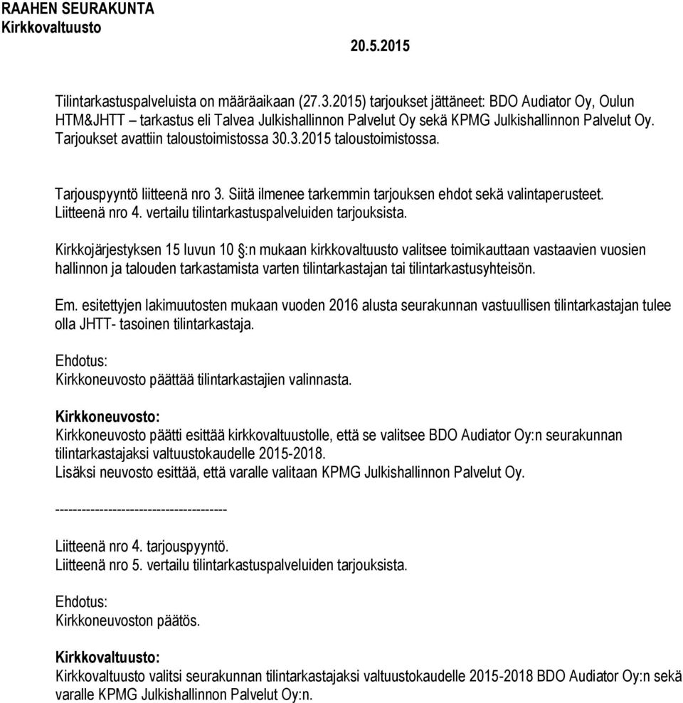 vertailu tilintarkastuspalveluiden tarjouksista.