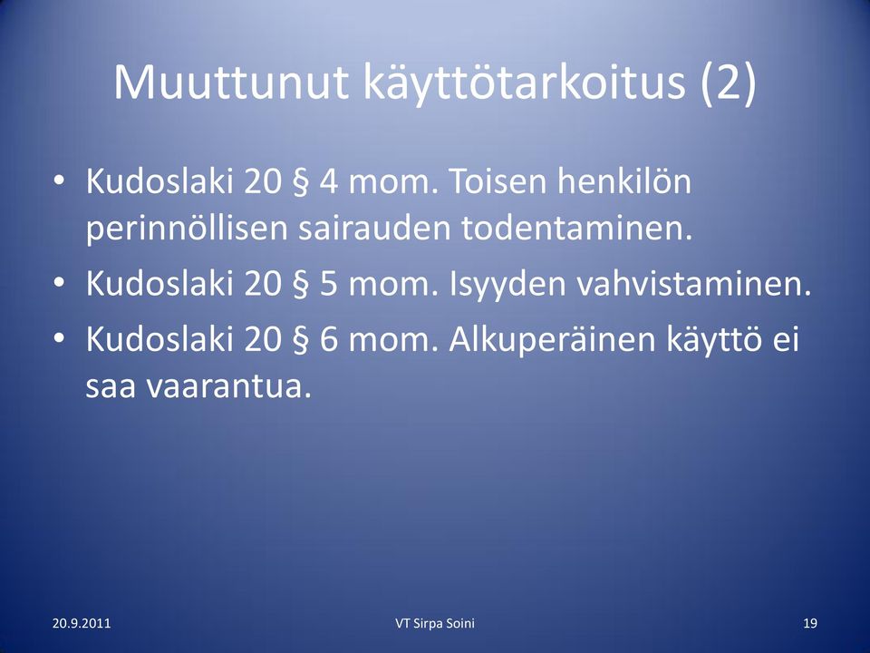 Kudoslaki 20 5 mom. Isyyden vahvistaminen.