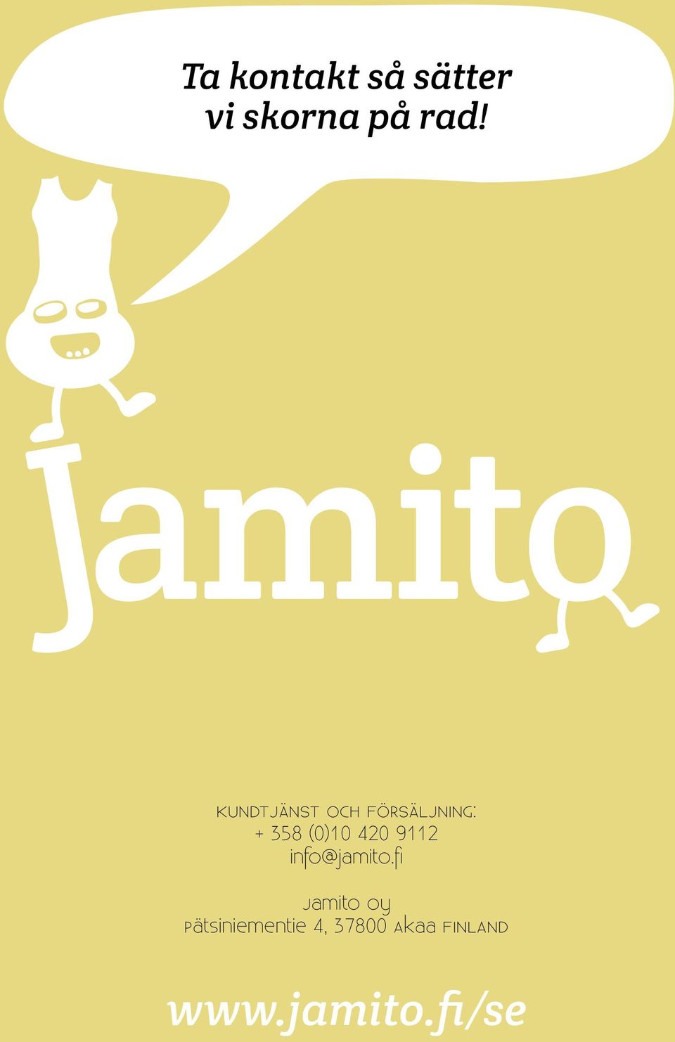 420 9112 info@jamito.