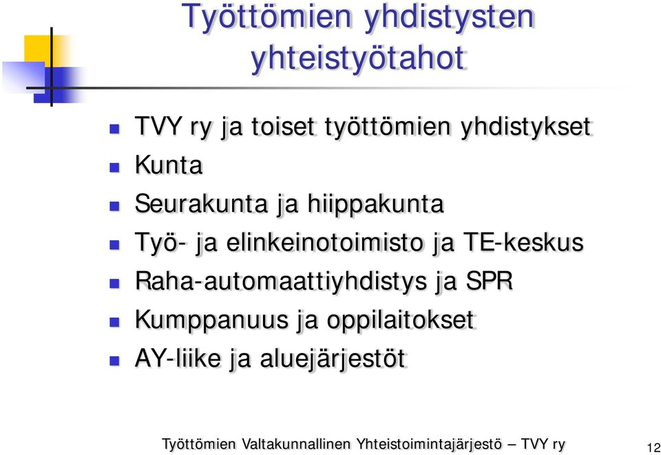 Työ- ja elinkeinotoimisto ja TE-keskus