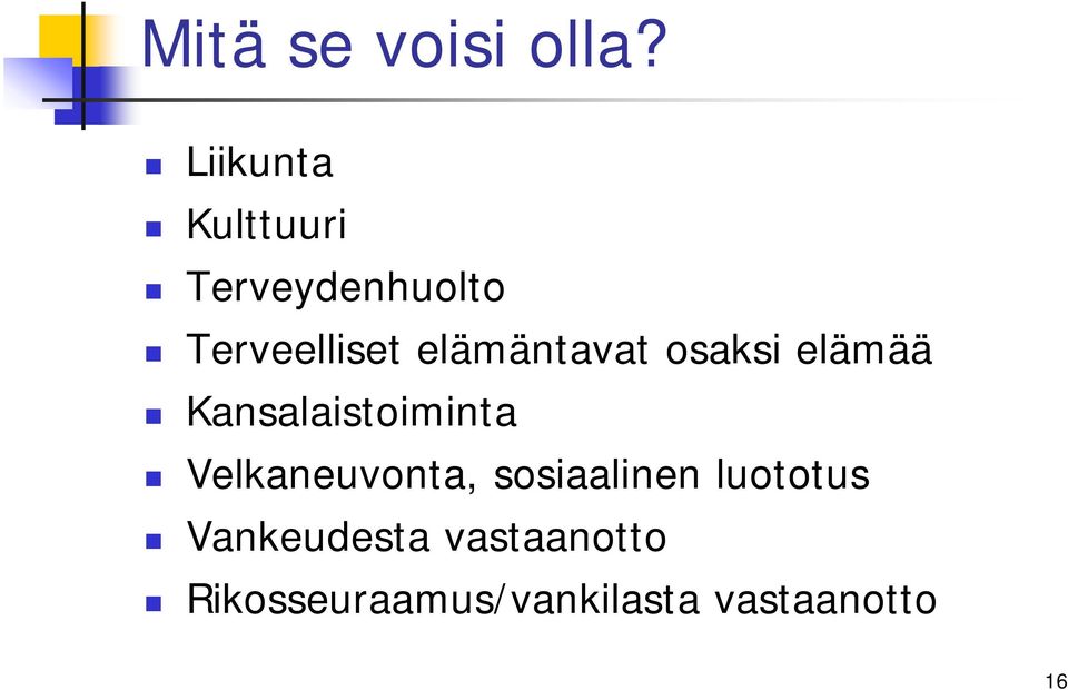 elämäntavat osaksi elämää Kansalaistoiminta