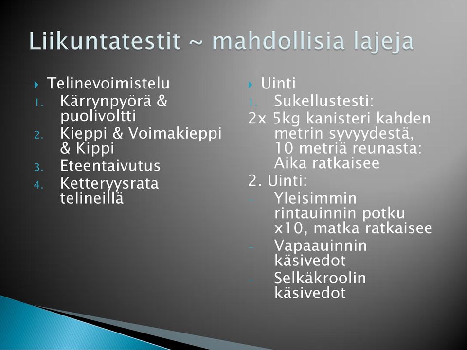 Sukellustesti: 2x 5kg kanisteri kahden metrin syvyydestä, 10 metriä reunasta: Aika