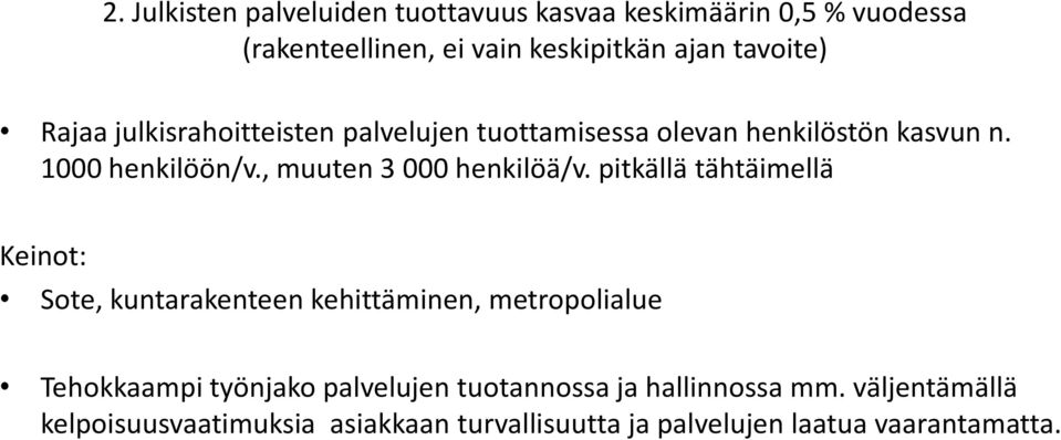 , muuten 3 000 henkilöä/v.