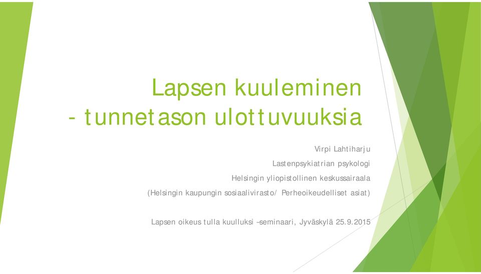 keskssairaala (Helsingin kapngin sosiaalivirasto/