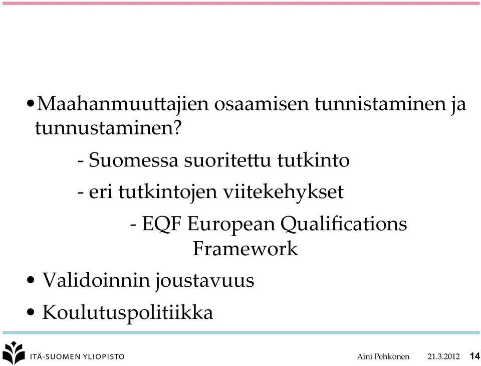 viitekehykset - EQF European Qualifications Framework
