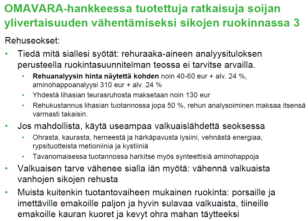 Lähde: Liisa Voutila, Omavara-hankkeen loppuseminaari 19.3.2013 http://www.vyr.