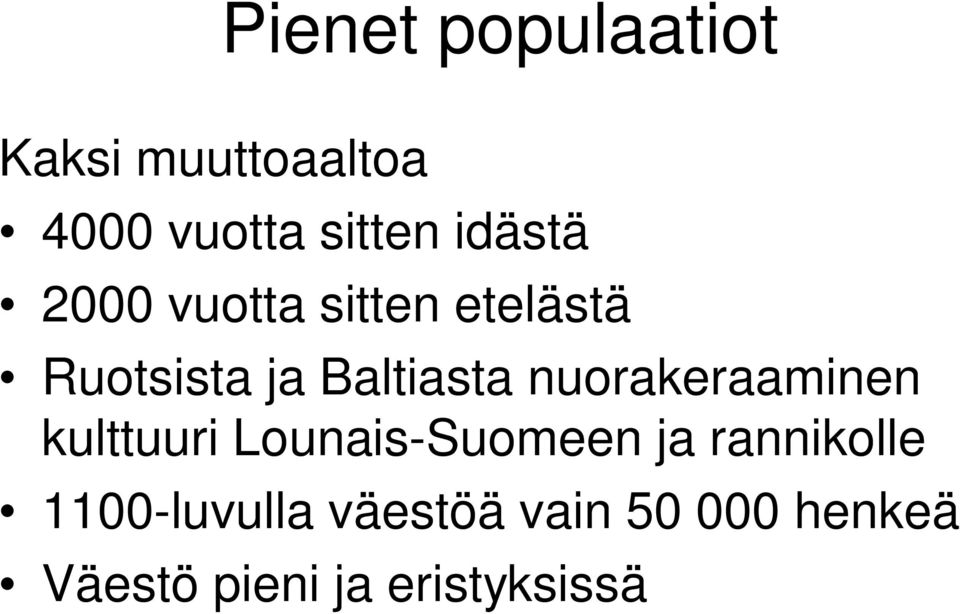 nuorakeraaminen kulttuuri Lounais-Suomeen ja rannikolle